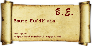 Bautz Eufémia névjegykártya